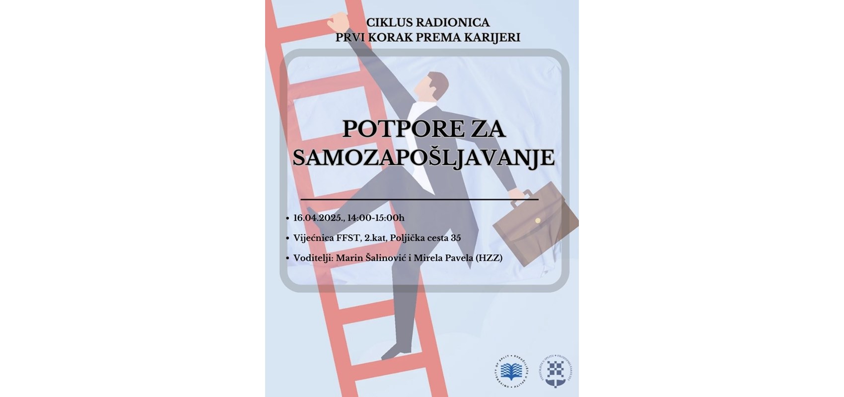 Prvi korak prema karijeri: prijave na radionicu pod nazivom “Potpore za samozapošljavanje”
